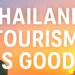 Thailand Tourism: Nonetheless the Beating Center of the Country’s Financial system
